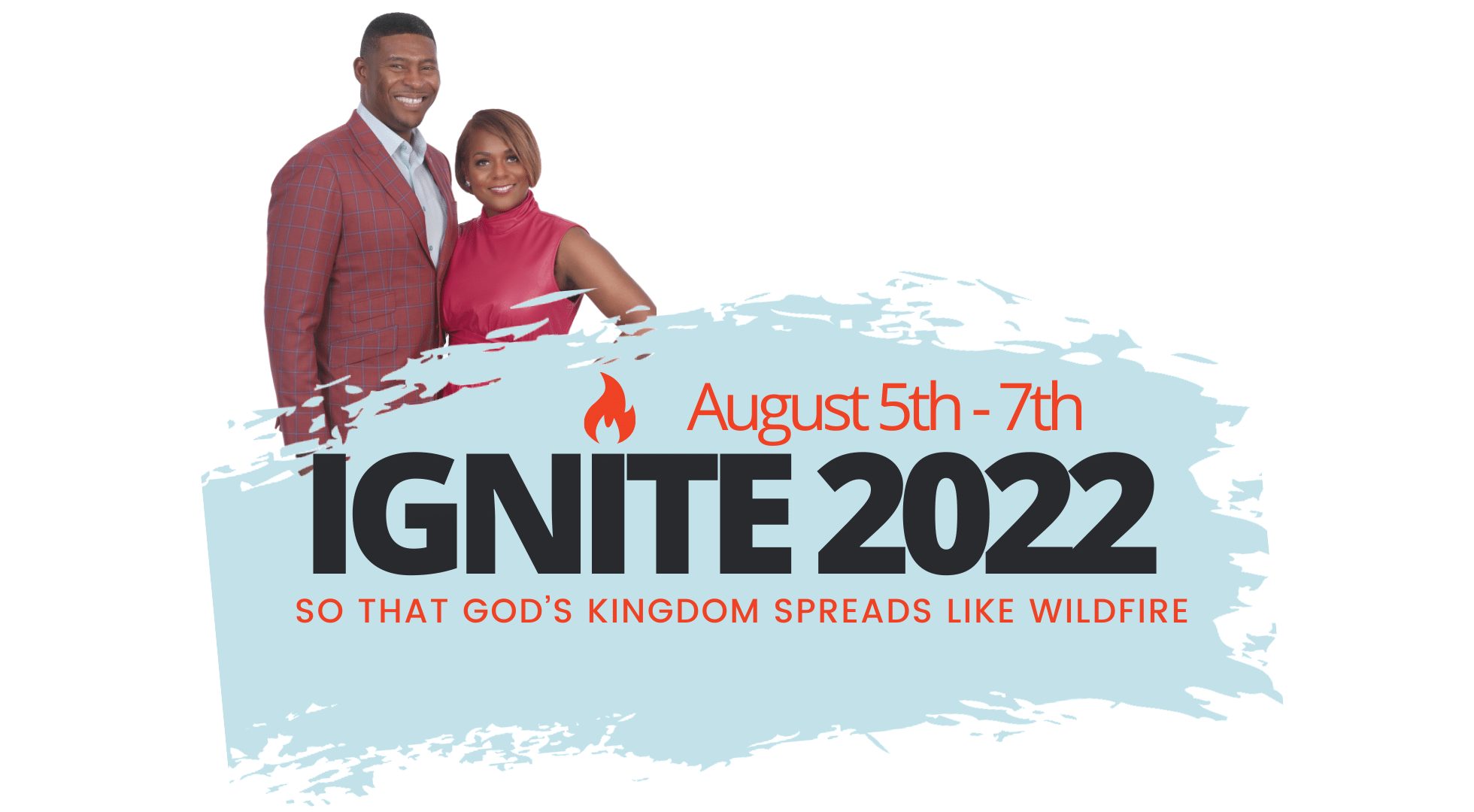 Ignite Conference 2022 | Pastors Genette and Dexter Howard